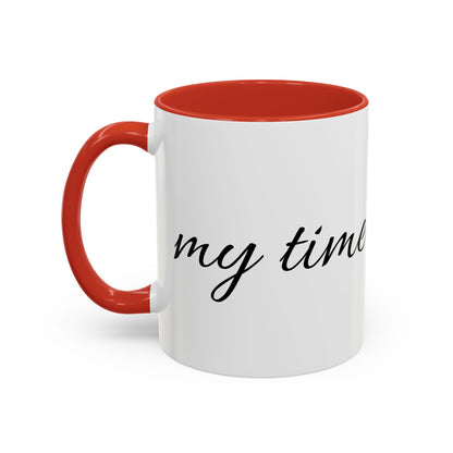 Accent Coffee Mug, 11oz-my time