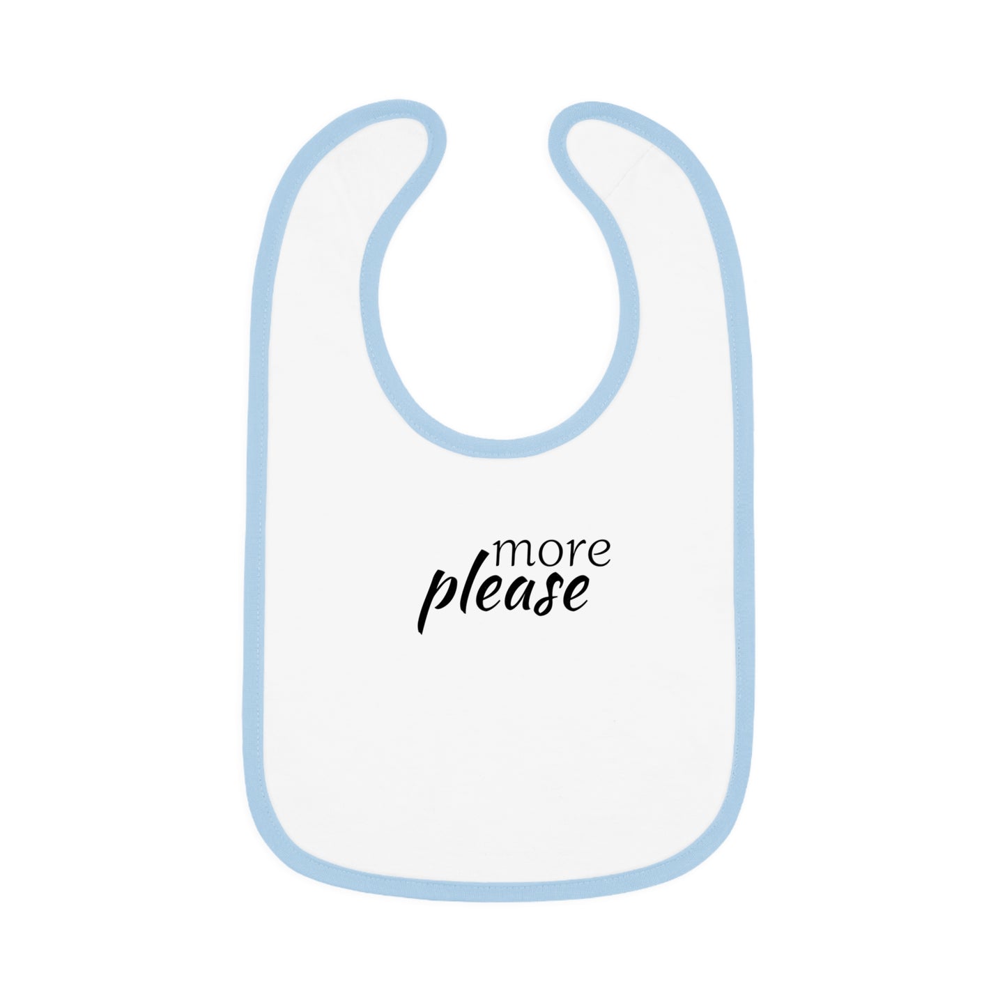 Baby Contrast Trim Jersey Bib - more please