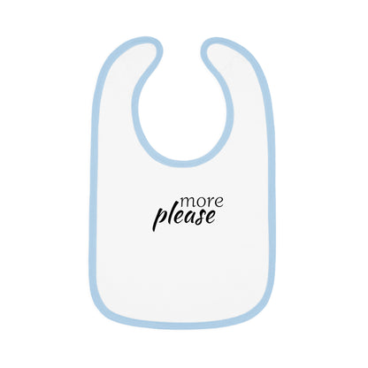 Baby Contrast Trim Jersey Bib - more please