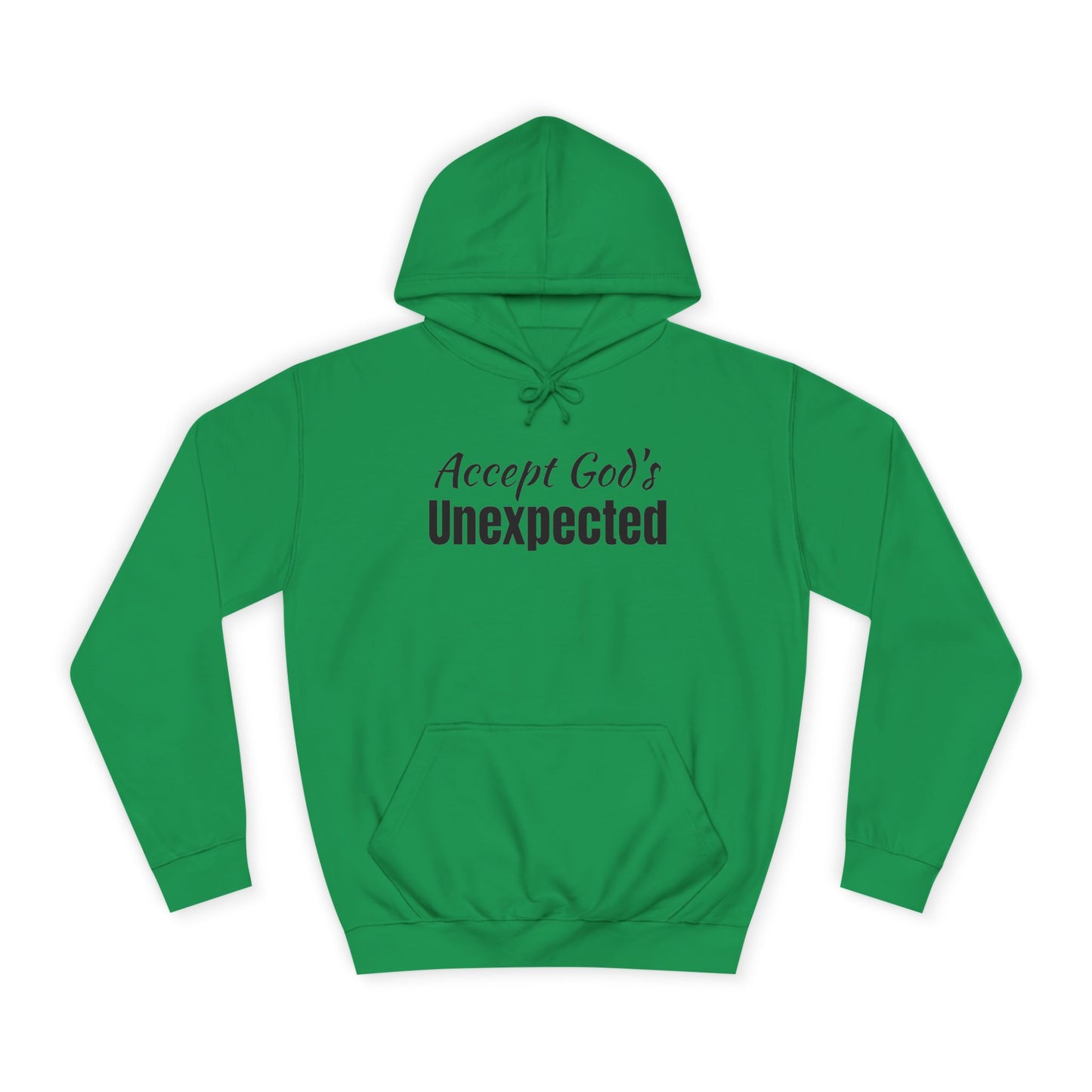 Unisex College Hoodie-Accept God's UNEXPECTED