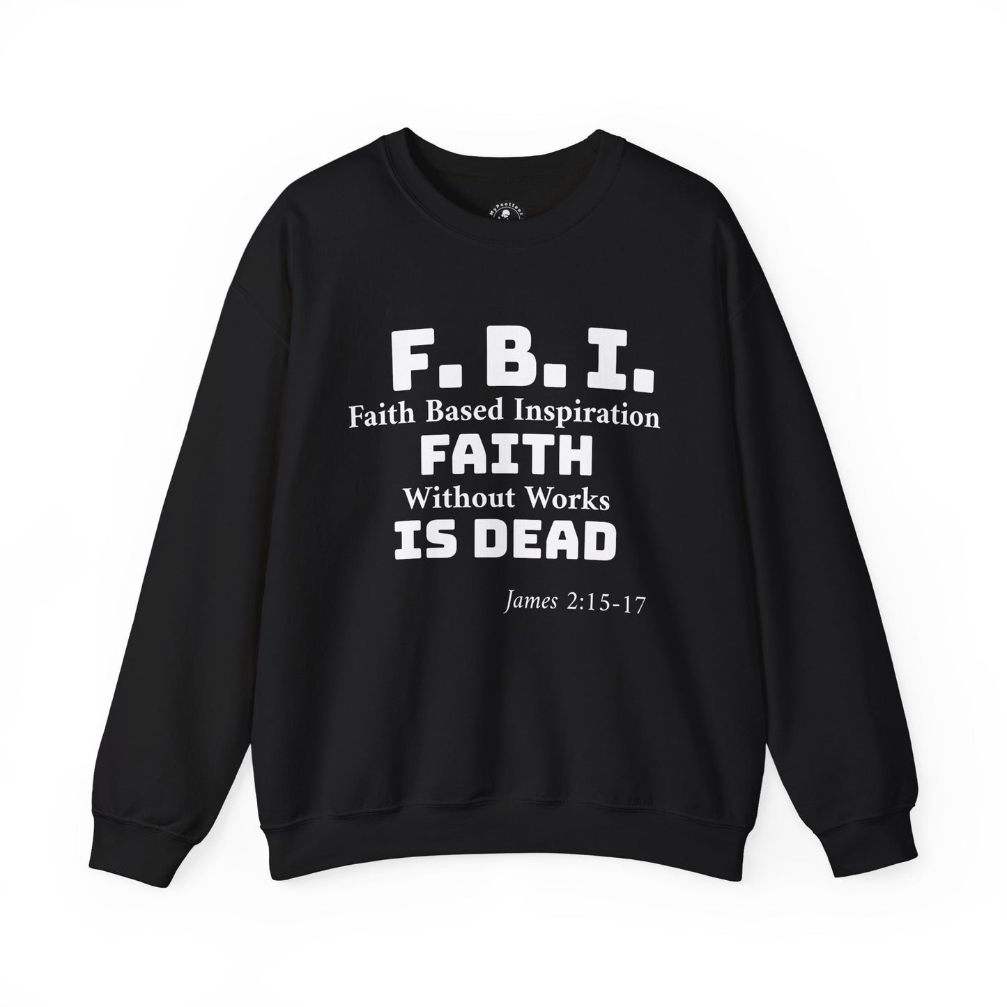 Unisex Heavy Blend™Faith Based Inspiration "F  B  I" Crewneck Sweatshirt