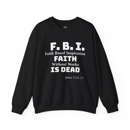 Unisex Heavy Blend™Faith Based Inspiration "F  B  I" Crewneck Sweatshirt