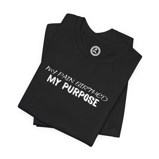 Unisex Jersey Short Sleeve-PAIN-N-PURPOSE