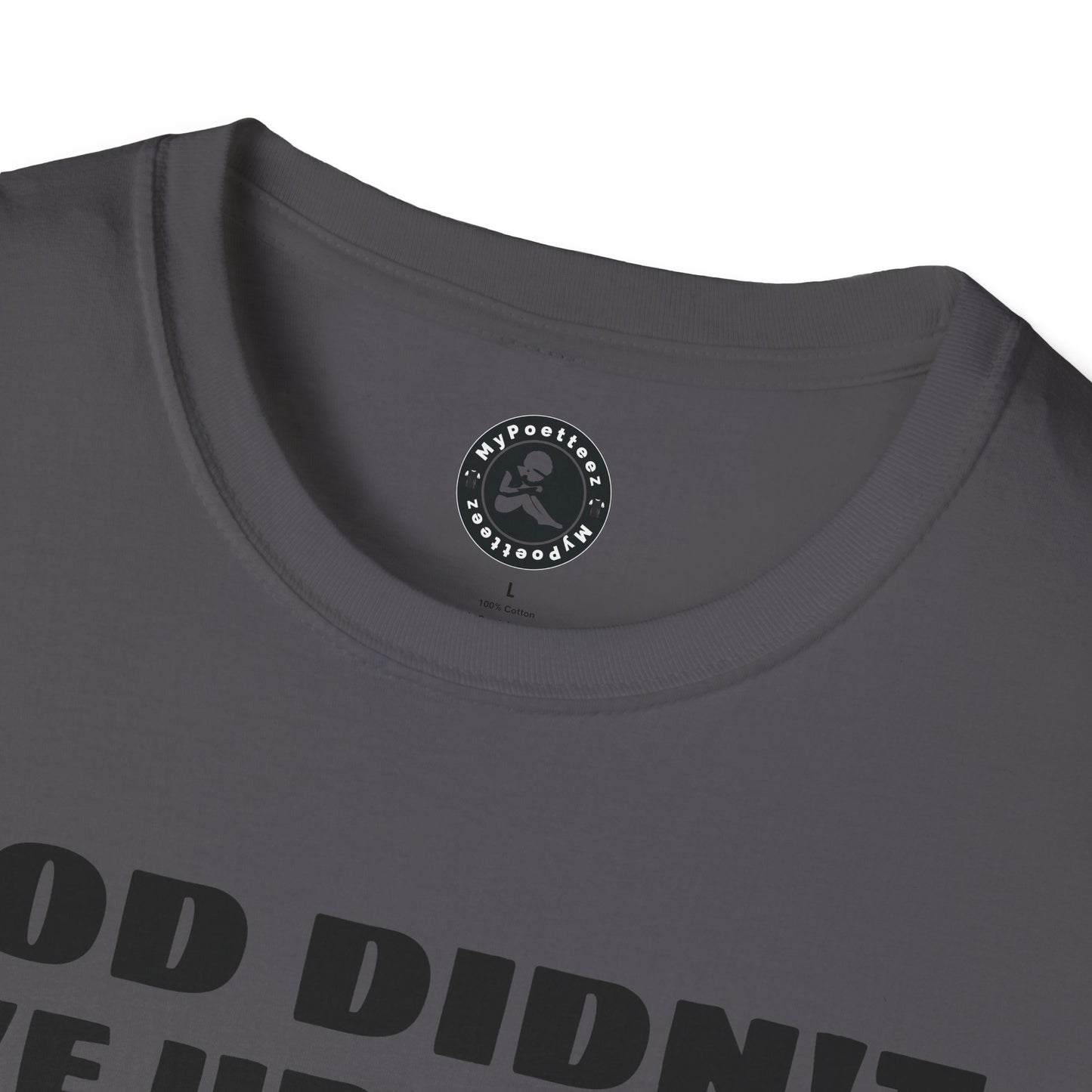 Unisex Softstyle Short Sleeve-PLEASE BE PATIENT WITH ME