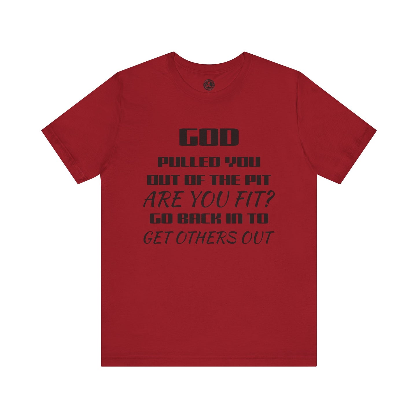Unisex Jersey Short-Sleeve-GOD PULLED YOU OUT