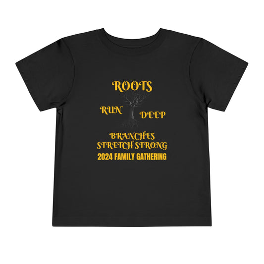 Toddler Short Sleeve--2024 Family Gathering-Roots Run Deep-Branches Stretch Strong