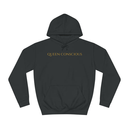 Unisex College Hoodie- Queen Conscious