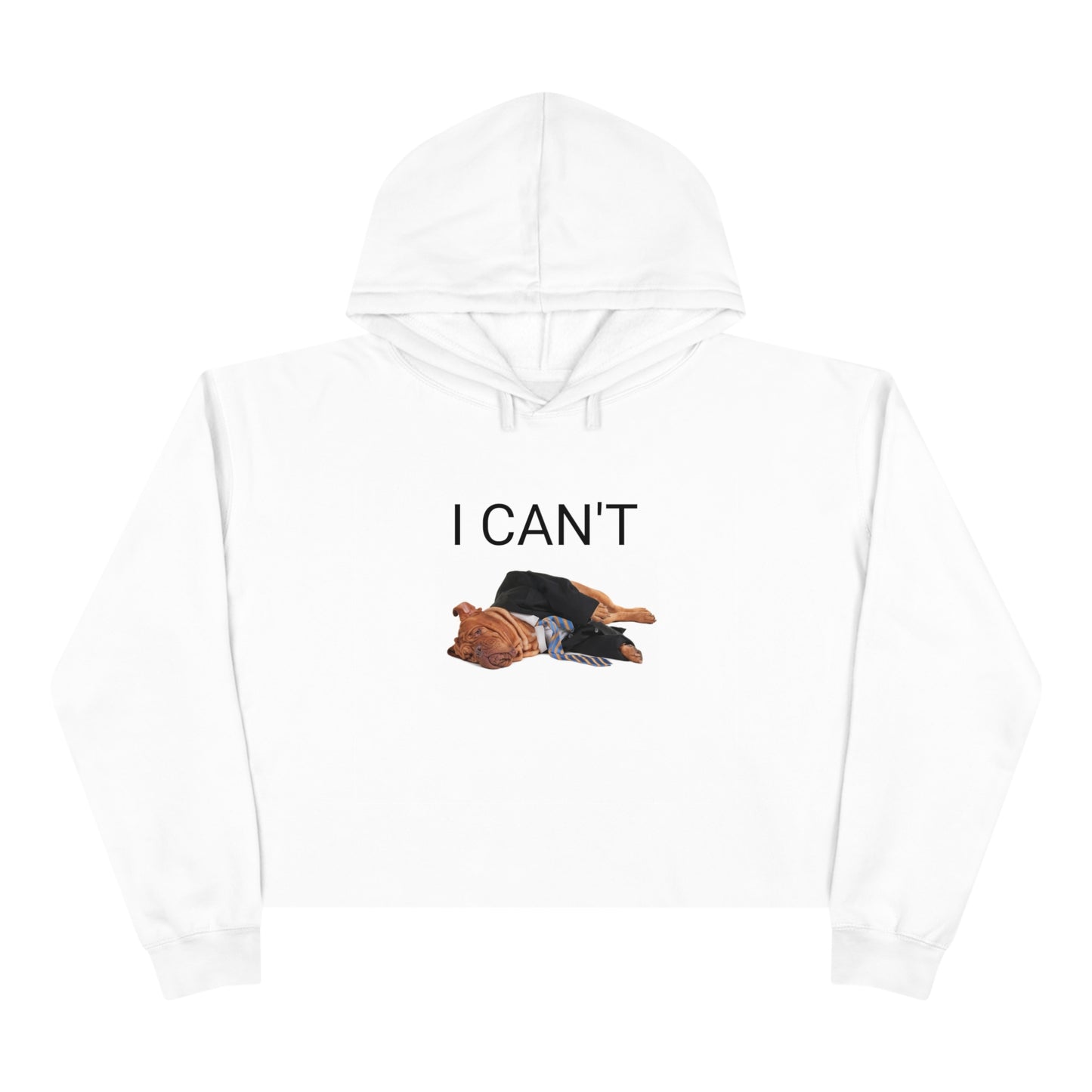 Crop Hoodie-I CAN'T