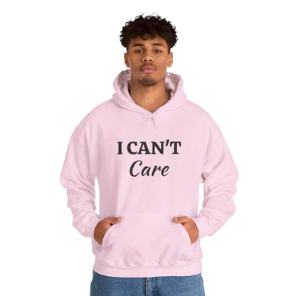 I CAN'T CARE-Classic Pullover Hoodie