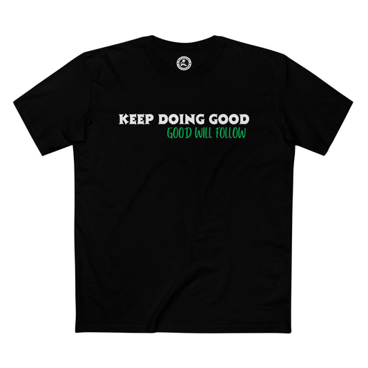 Men's Staple Short Sleeve-KEEP DOING GOOD