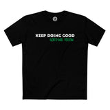 Men's Staple Short Sleeve-KEEP DOING GOOD