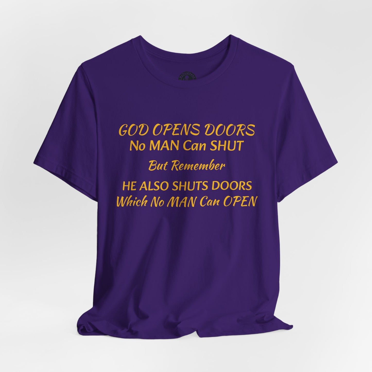 Unisex Jersey Short Sleeve-God Opens & Closes Doors