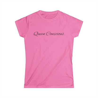 Women's Softstyle-Queen Conscious