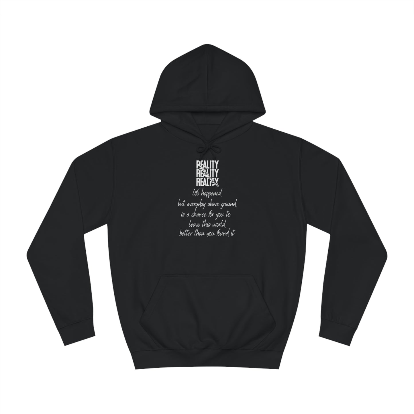 Unisex College Hoodie-Reality