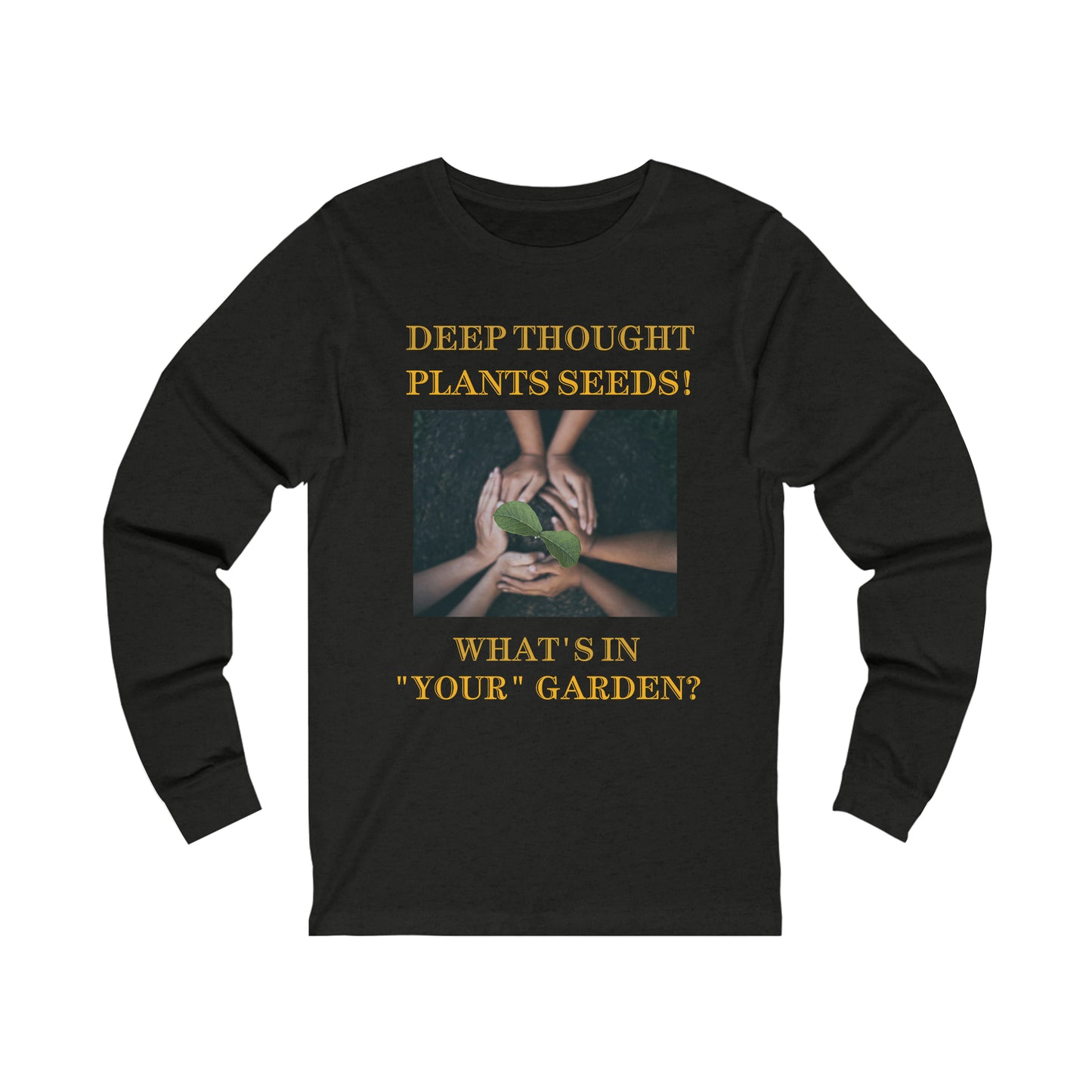 Unisex Jersey Long Sleeve Tee-Deep Thought Plants Seeds