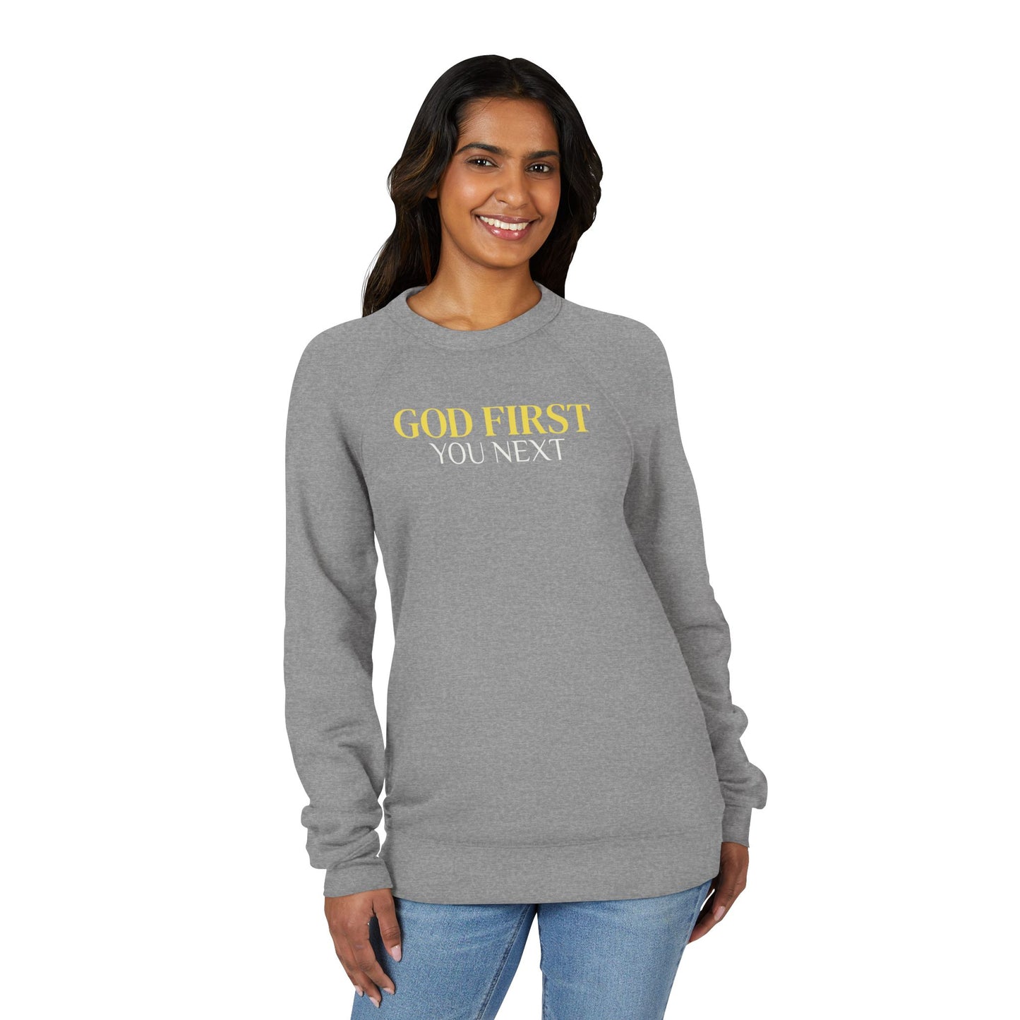 "GOD FIRST-YOU NEXT" Sweatshirt — Christian Faith Crewneck