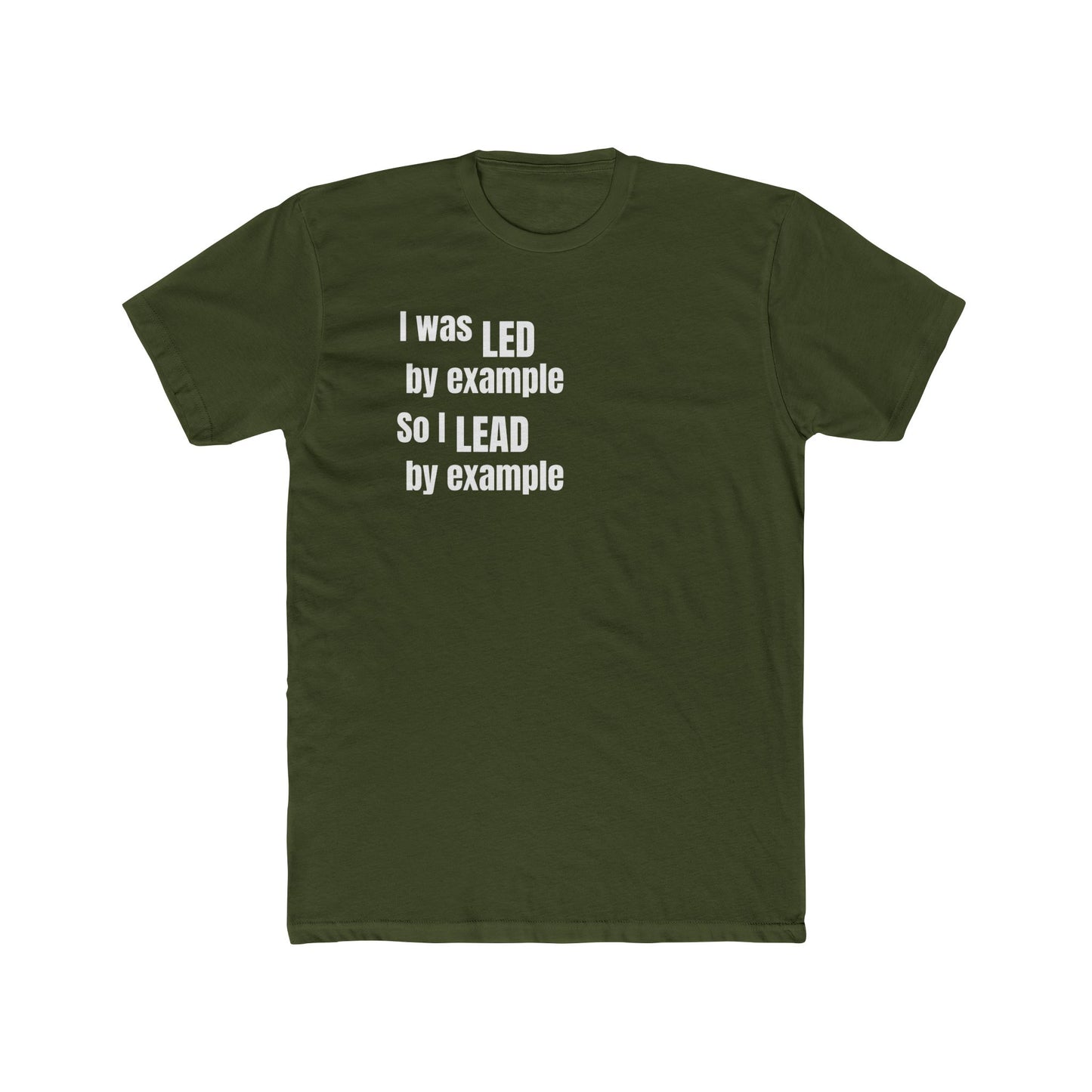 Men's Cotton Crew Short Sleeve-Lead By Example