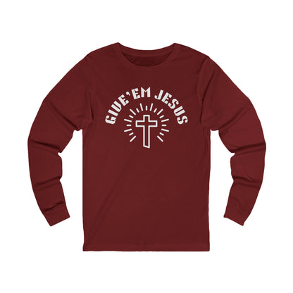 Unisex Jersey Long Sleeve-GIVE'EM JESUS