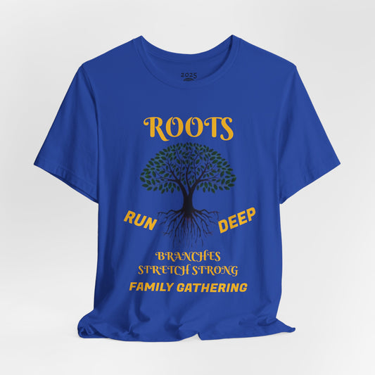 Unisex Jersey Short Sleeve Roots Run Deep-Branches Stretch Strong-2025 Family Gathering