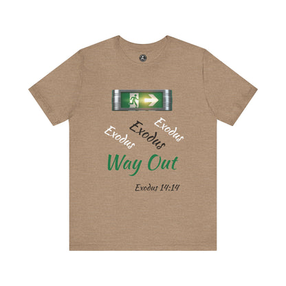 Unisex Jersey Short Sleeve-Exodus Way Out