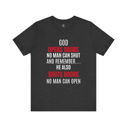 Unisex Jersey Short Sleeve Tee-GOD OPENS DOORS