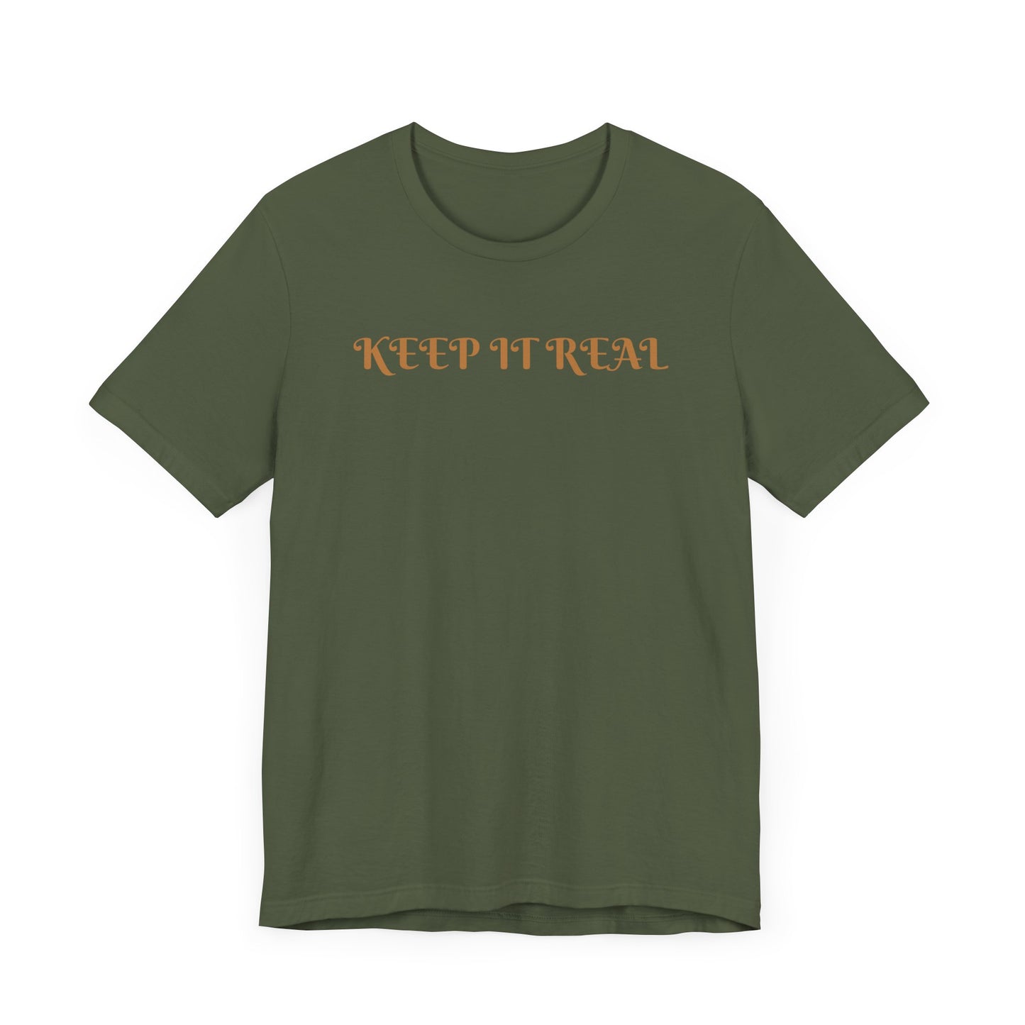 Unisex Jersey Short Sleeve-KEEP IT REAL