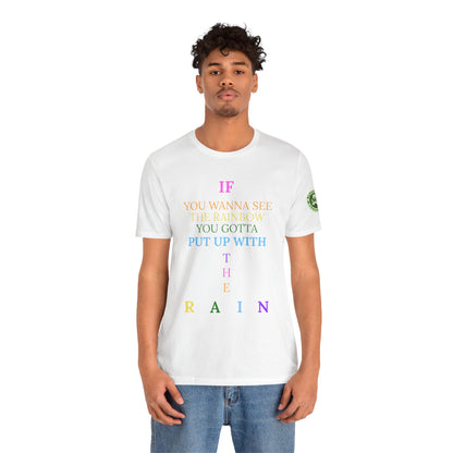 Graphic Tee —"RAINBOW" Inspirational Shirt 1