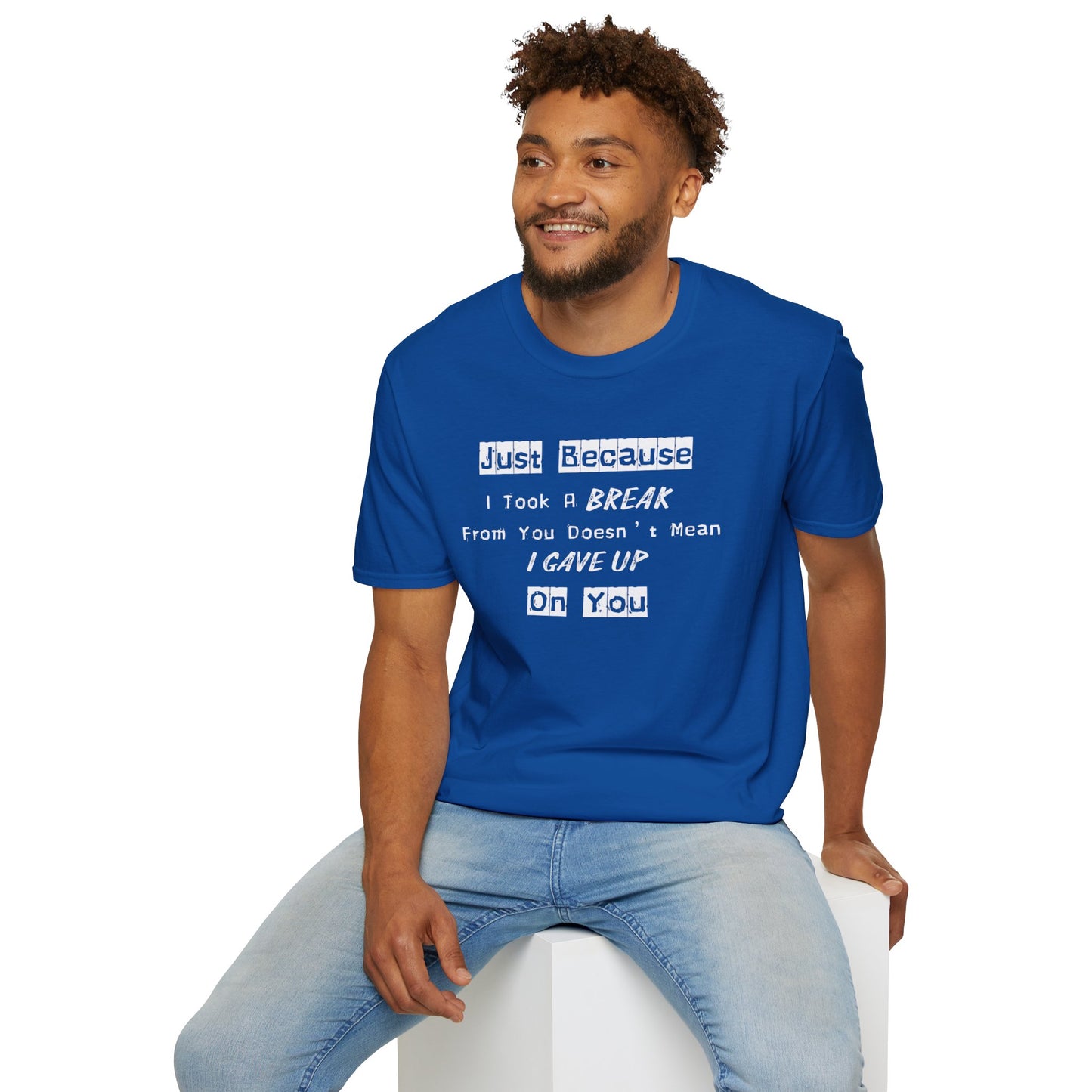 Unisex Softstyle T-Shirt-Took A Break