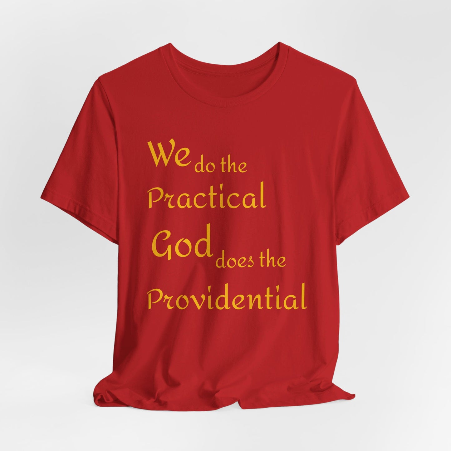 Unisex Jersey Short Sleeve -Practical/Providential