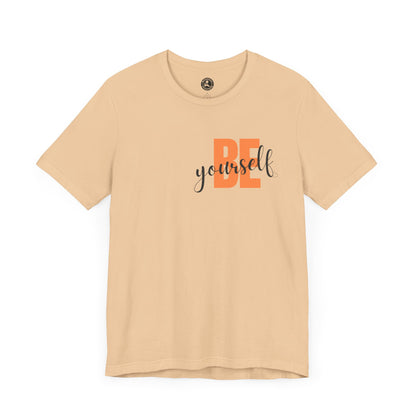 Be Yourself Unisex Jersey Tee - Inspirational Graphic Short Sleeve Shirt