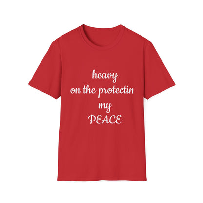 Unisex Softstyle T-Shirt-Heavy On The Protecting My Peace