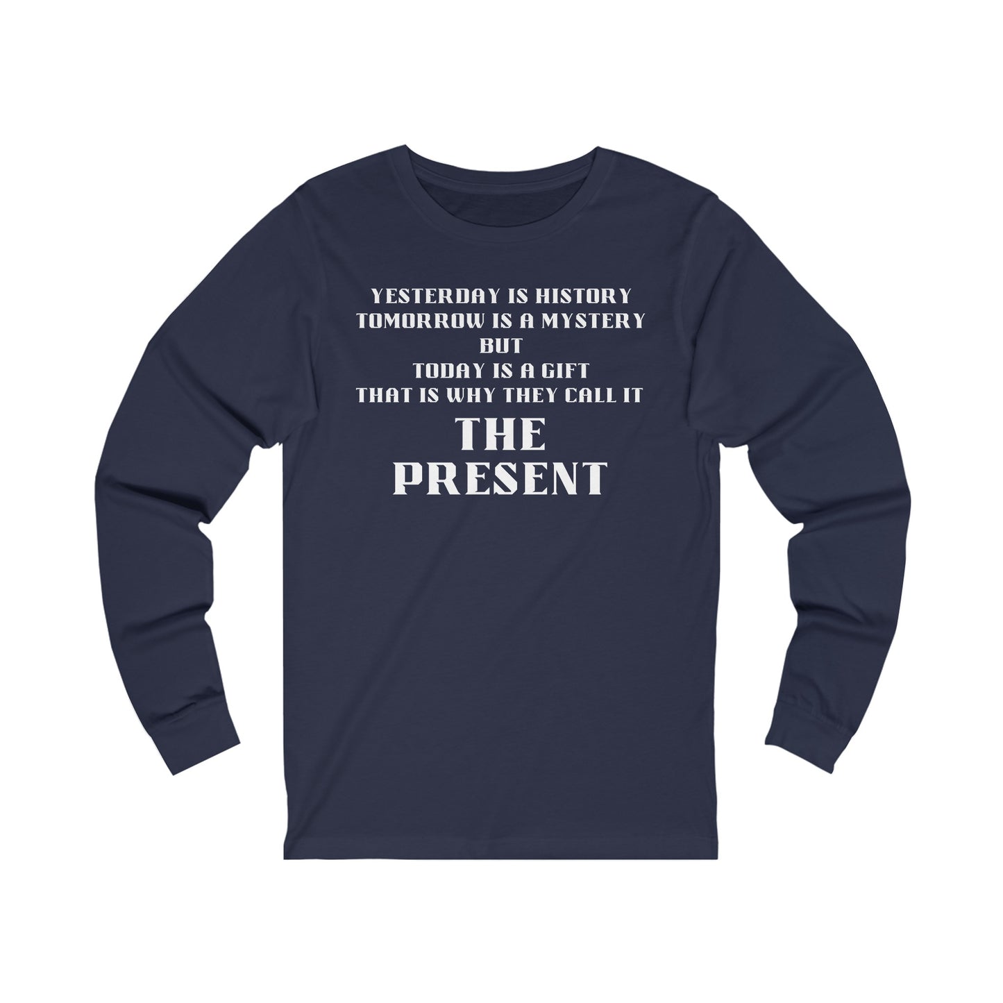 Unisex Jersey Long Sleeve-History-Mystery-The Present