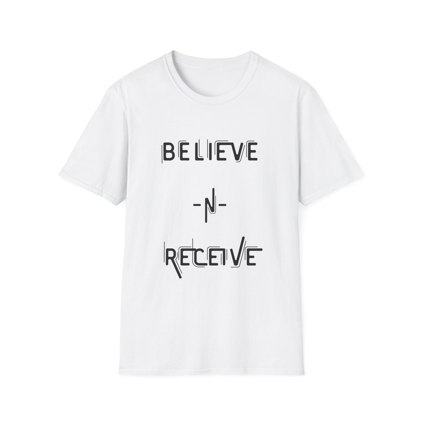 Unisex Softstyle-Believe -N-Receive