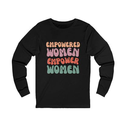 Unisex Jersey Long Sleeve Tee-Empowered Women Empower Women