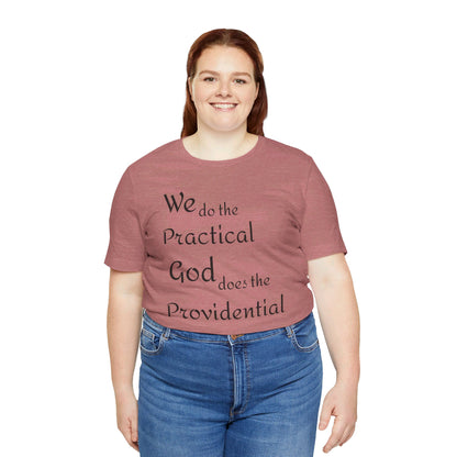 Unisex Jersey Short Sleeve -Practical/Providential