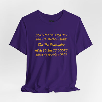 Unisex Jersey Short Sleeve-God Opens & Closes Doors