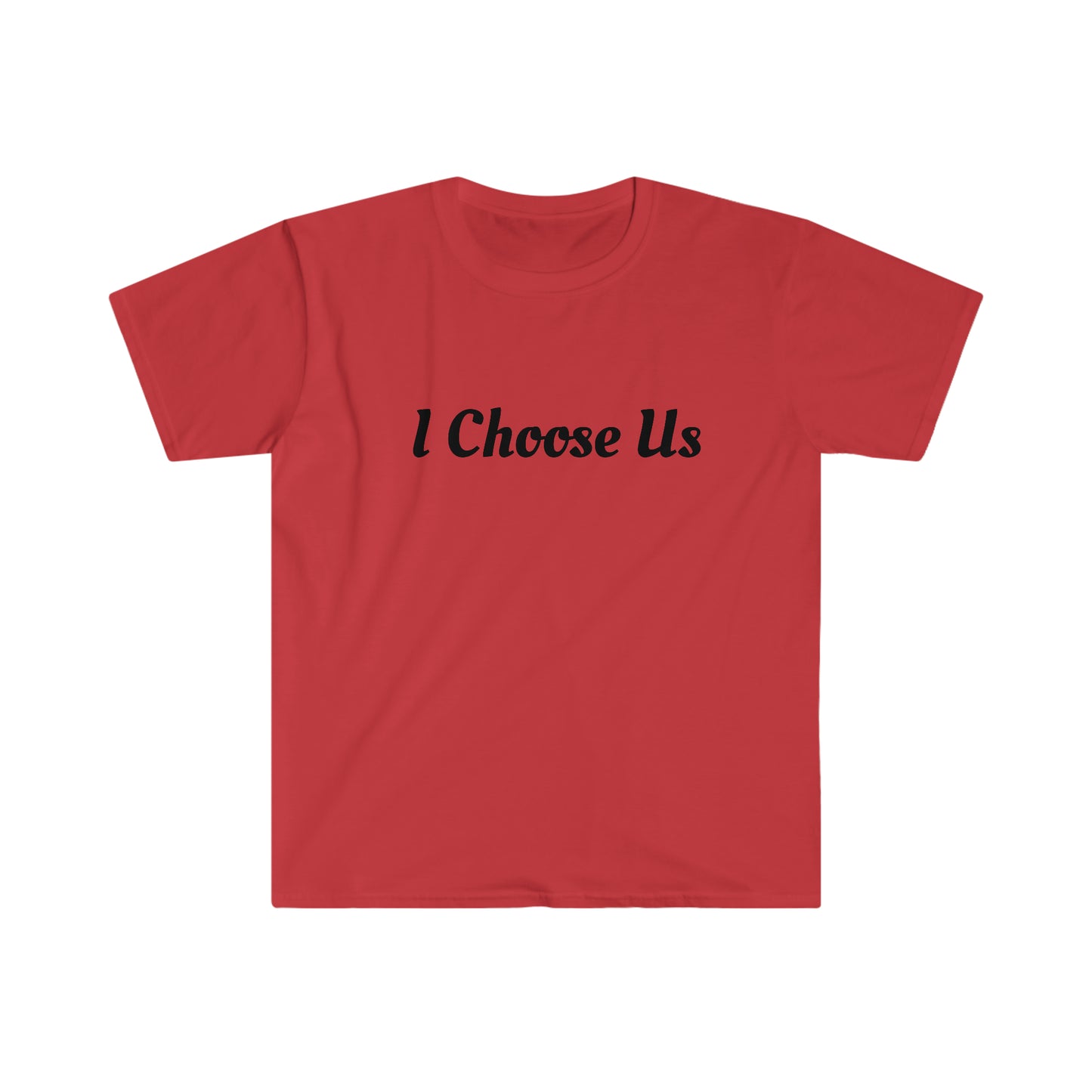 Unisex Softstyle T-Shirt-I Choose Us