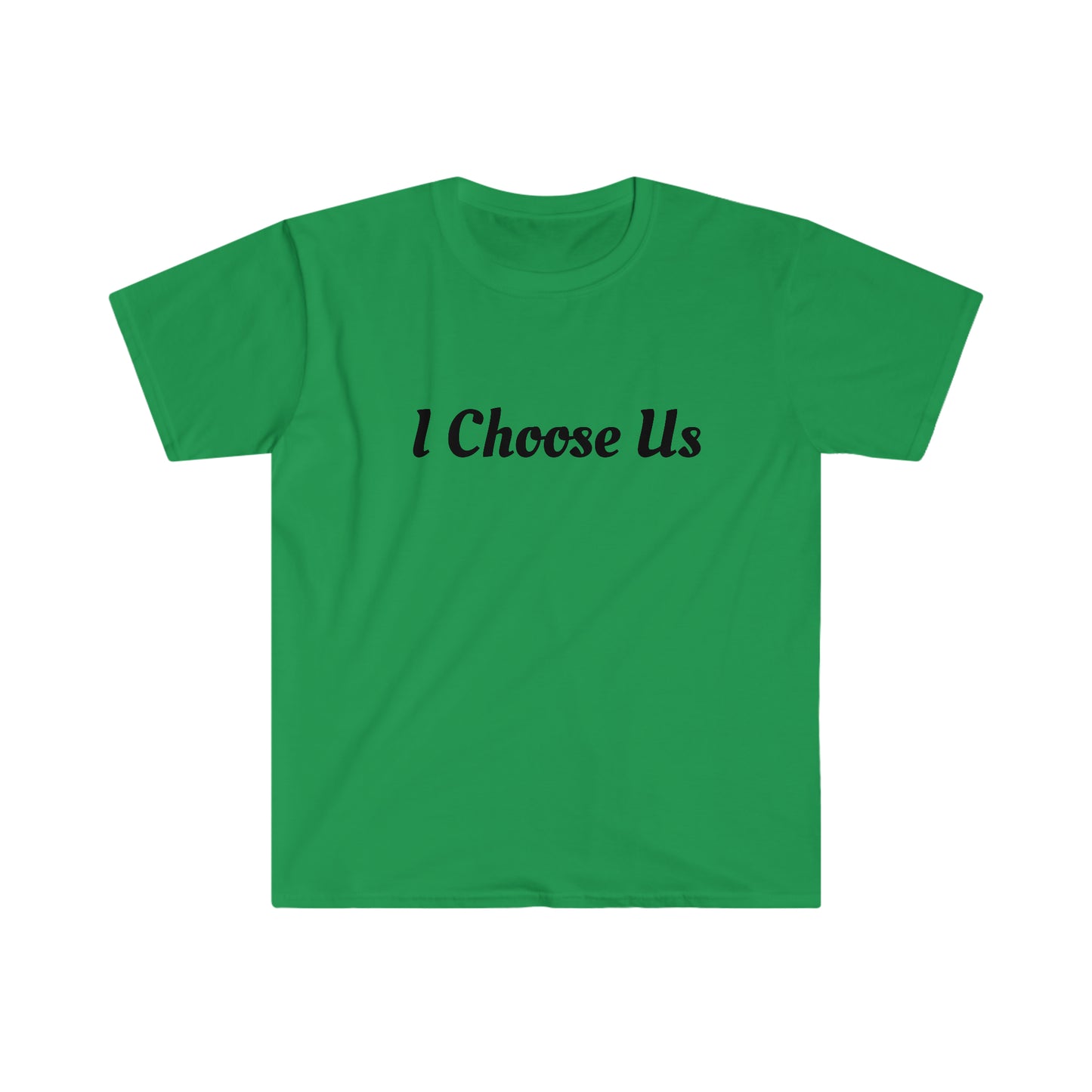 Unisex Softstyle T-Shirt-I Choose Us