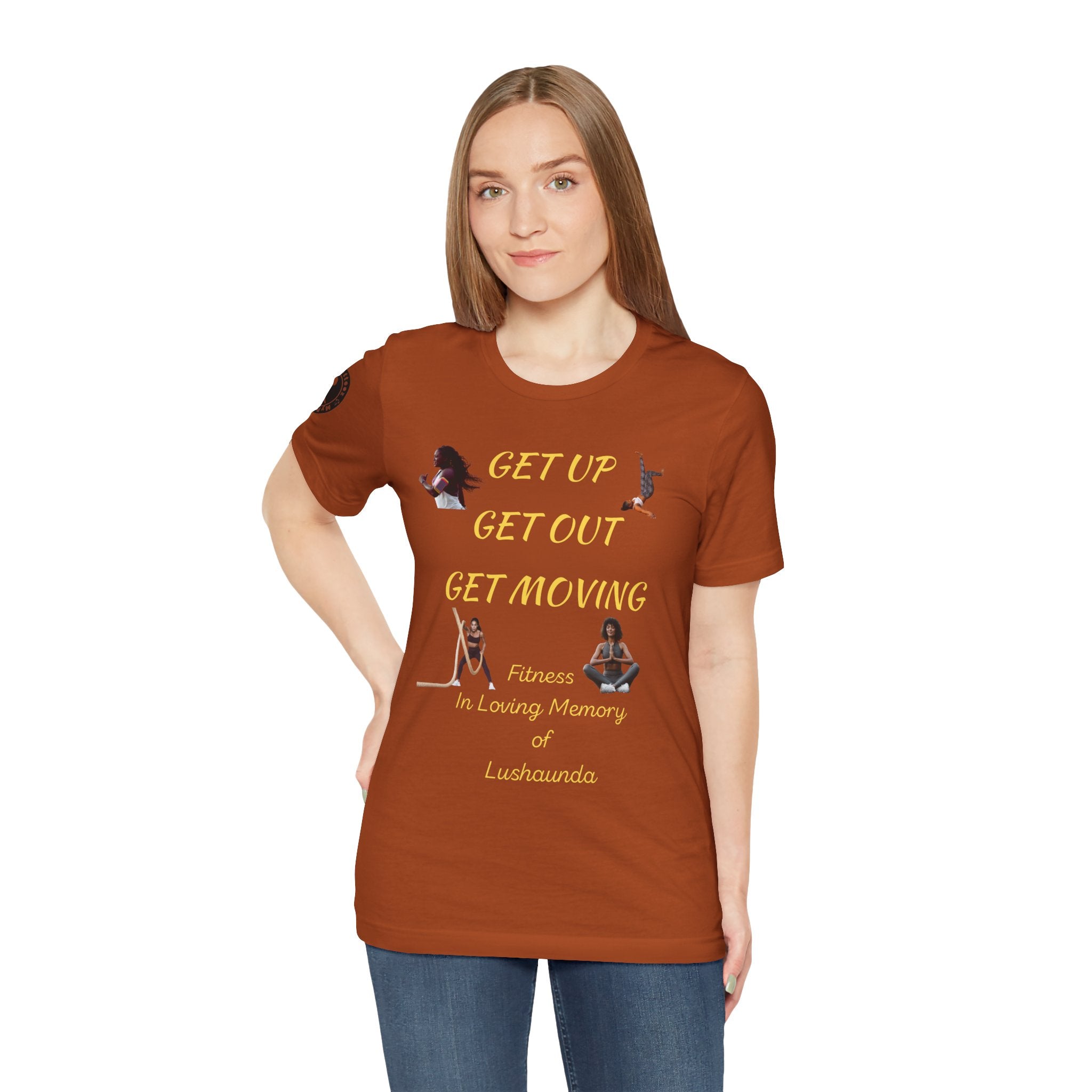 Unisex Jersey Short Sleeve GET UP-GET OUT-GET MOVING