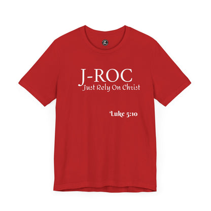 Unisex Jersey Short Sleeve-Just Rely on Christ "J-ROC"
