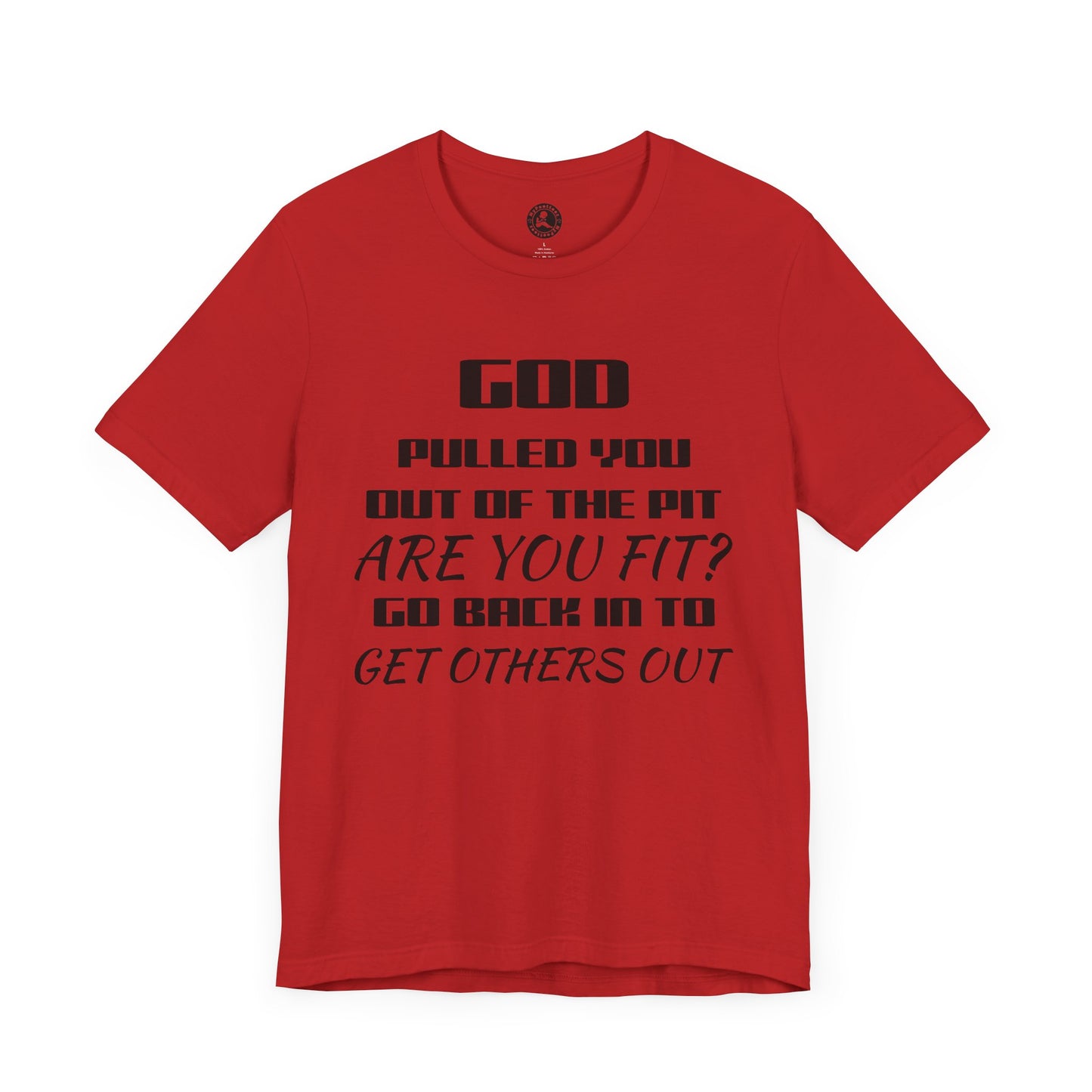 Unisex Jersey Short-Sleeve-GOD PULLED YOU OUT
