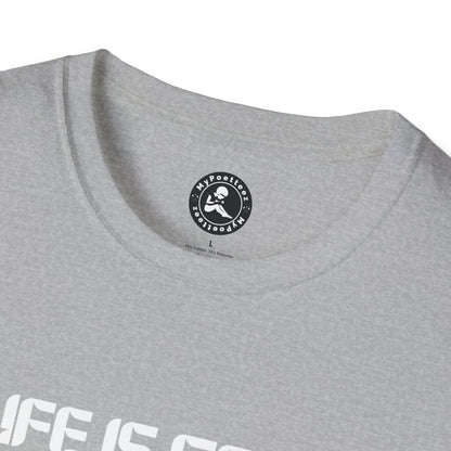 Unisex Softstyle T-Shirt-LIFE IS GOOD-BUT IT COULD BE BETTER