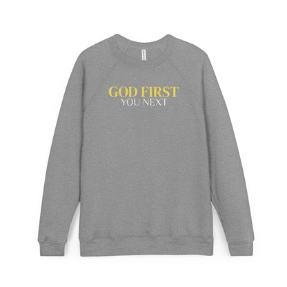 "GOD FIRST-YOU NEXT" Sweatshirt — Christian Faith Crewneck