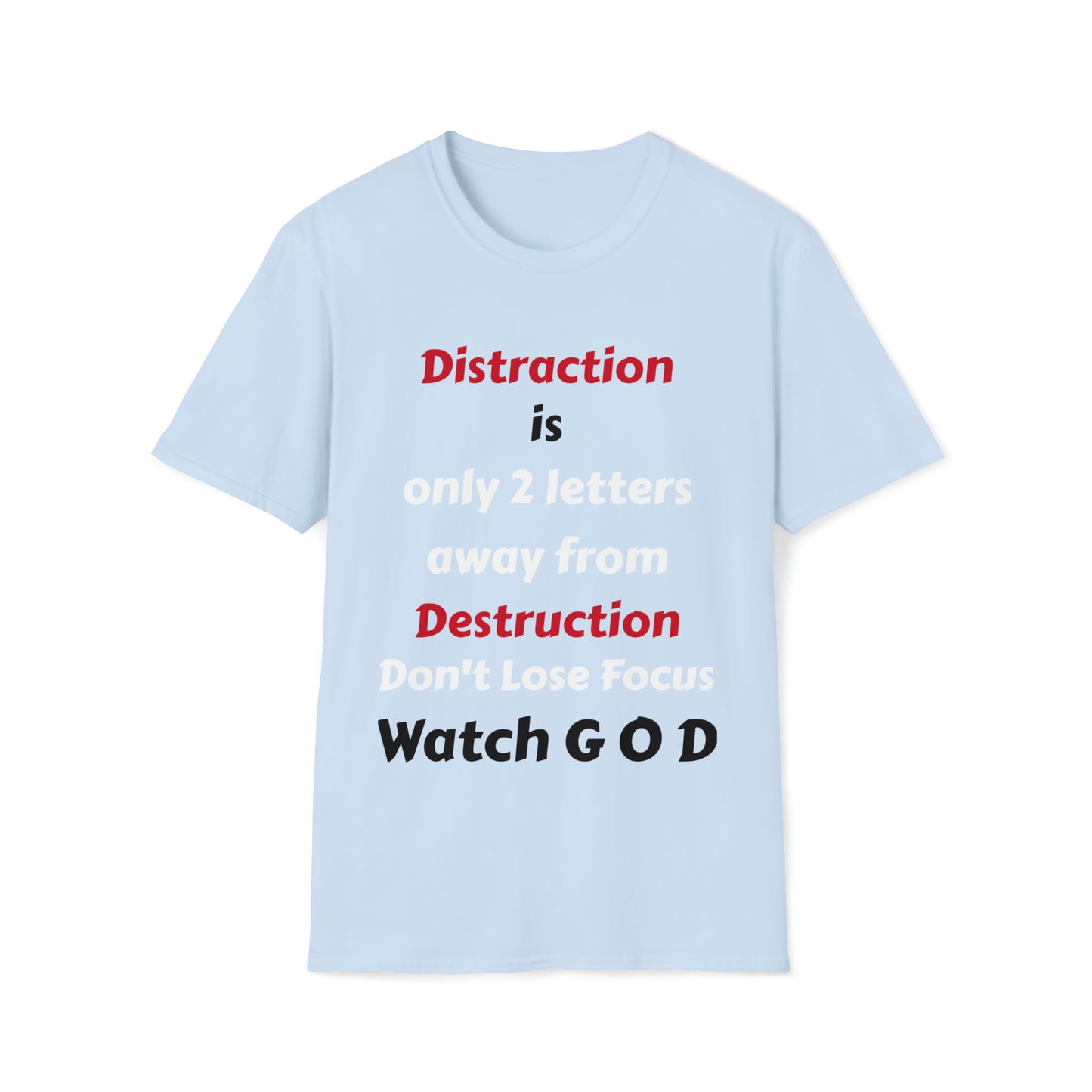 Unisex Softstyle T-Shirt-Distraction-Destruction