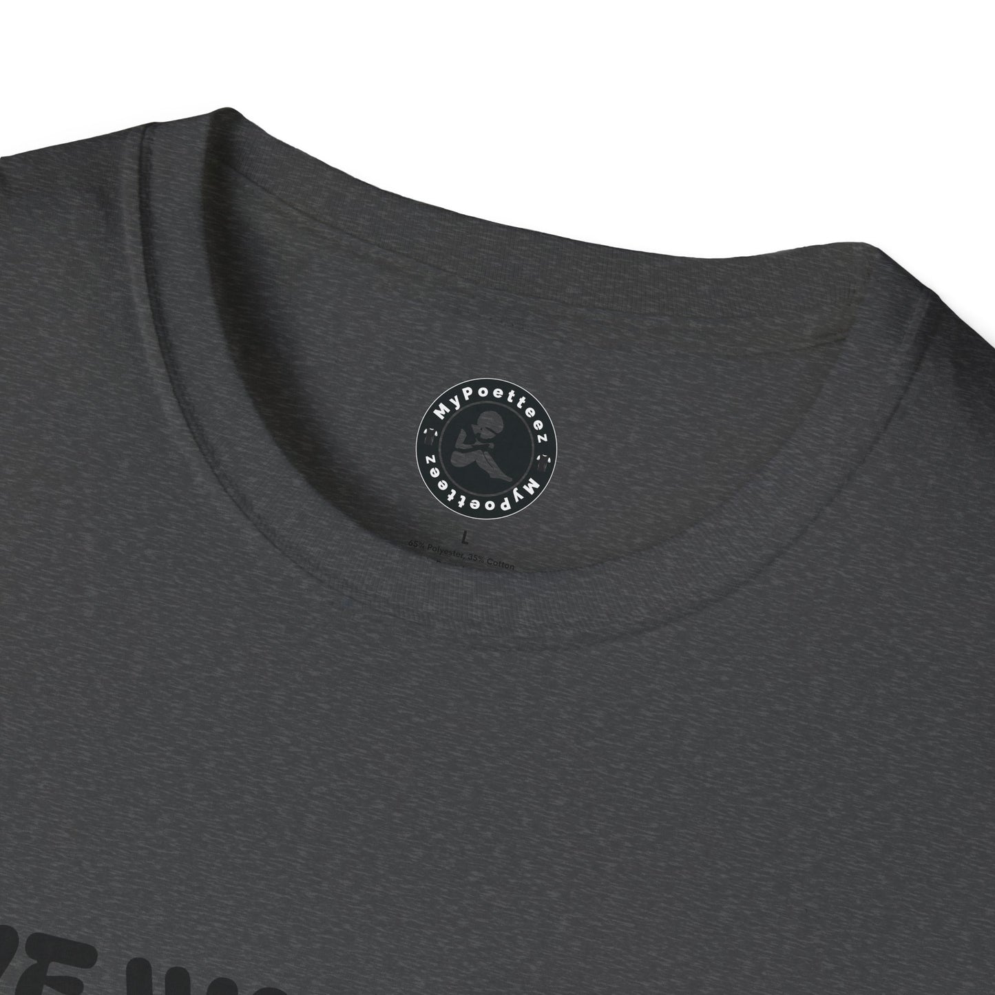 Unisex Softstyle T-Shirt-I GIVE WARRANTIES-NO GUARANTEES