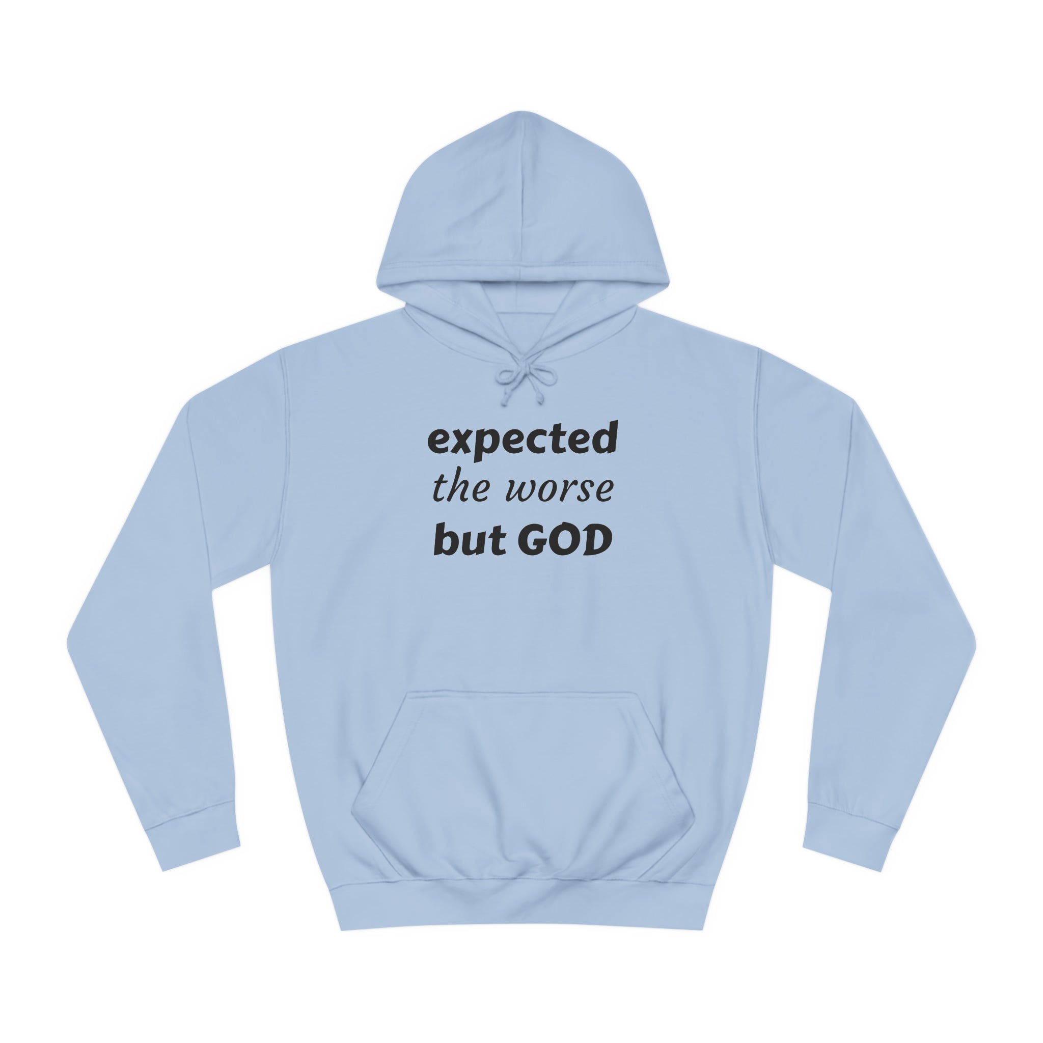 Unisex College Hoodie-But God