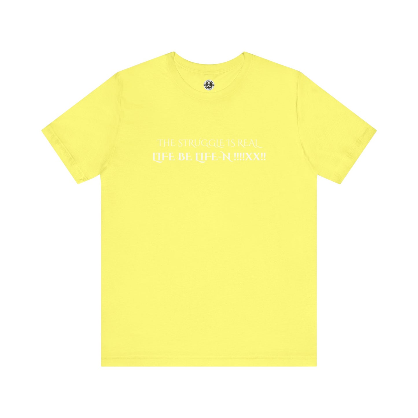 Unisex Jersey Short Sleeve-LIFE BE LIFE-N