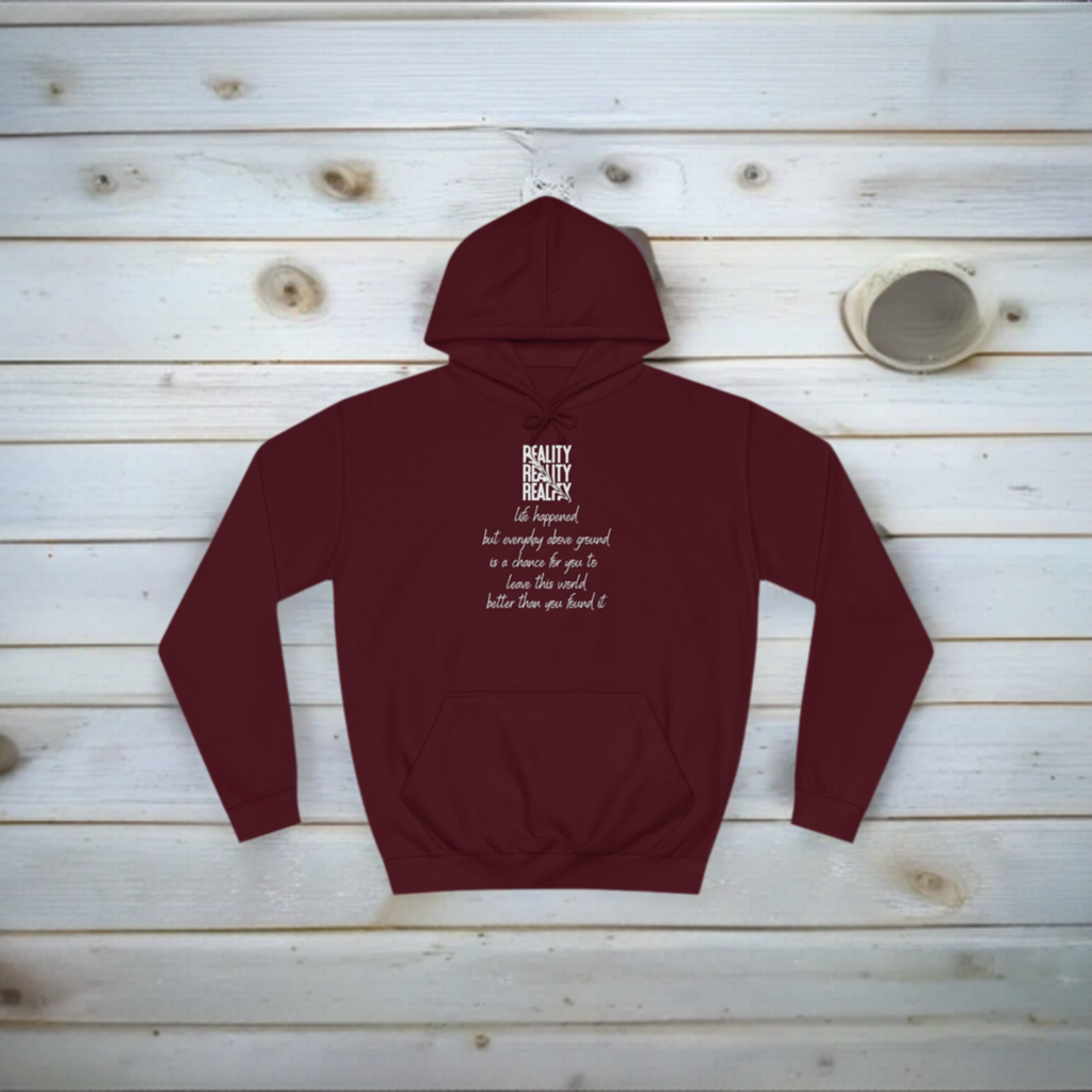 Unisex College Hoodie-Reality