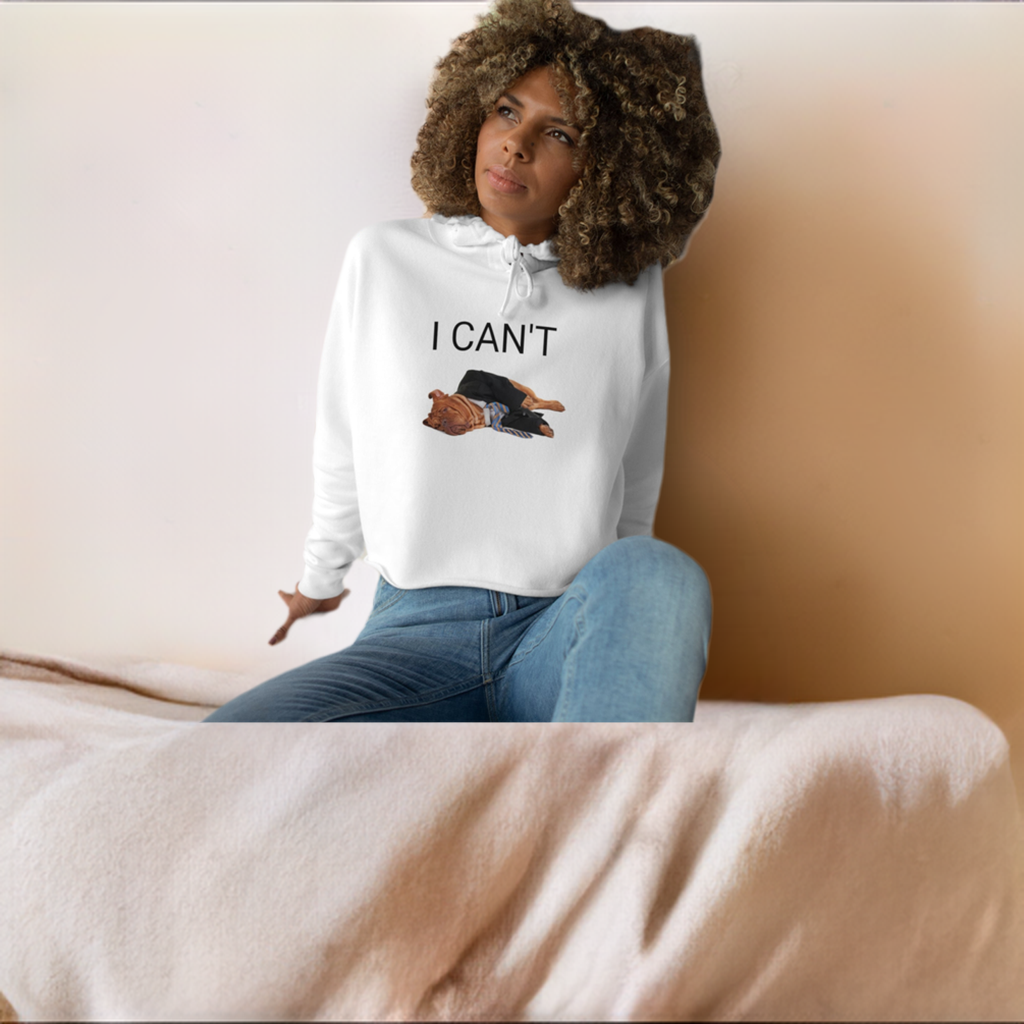 Crop Hoodie-I CAN'T